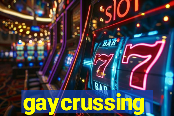 gaycrussing