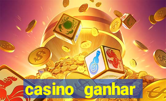 casino ganhar dinheiro no cadastro