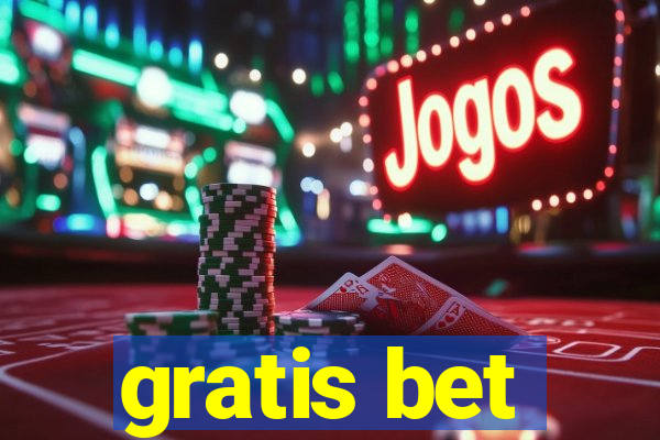 gratis bet