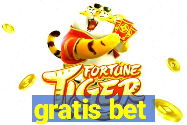 gratis bet