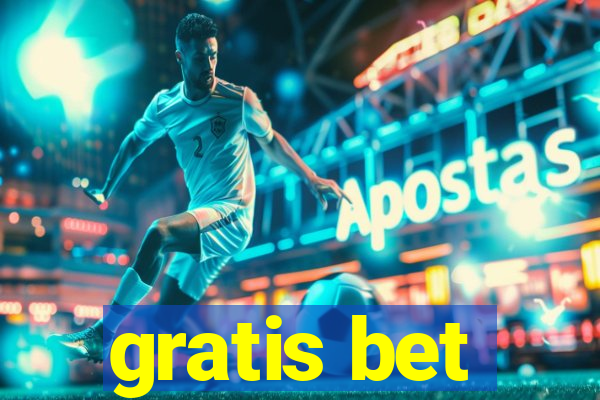 gratis bet