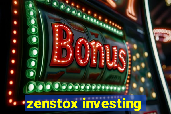 zenstox investing