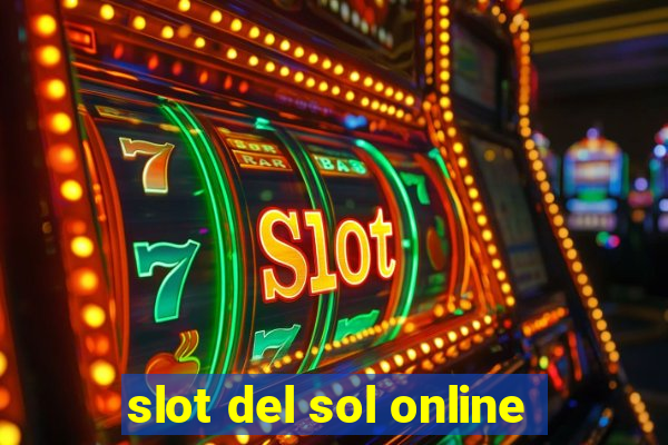 slot del sol online