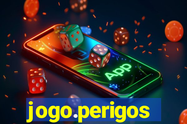 jogo.perigos