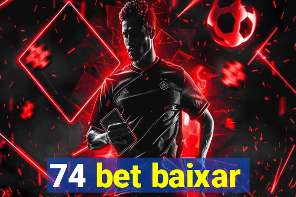 74 bet baixar