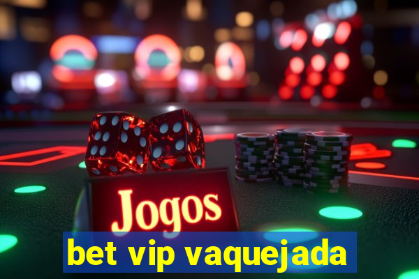 bet vip vaquejada