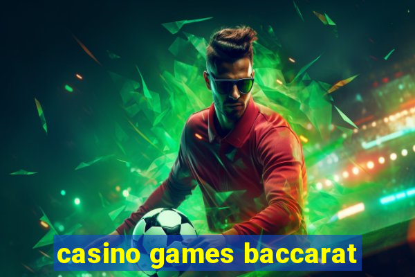 casino games baccarat