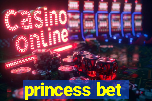 princess bet