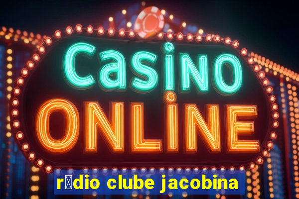 r谩dio clube jacobina