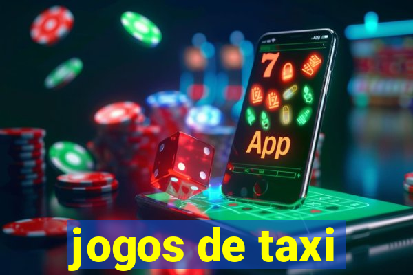 jogos de taxi