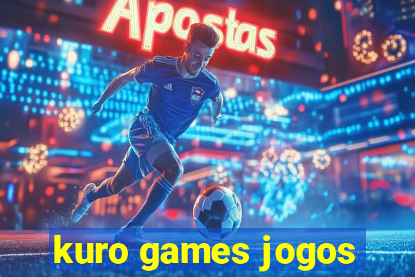 kuro games jogos