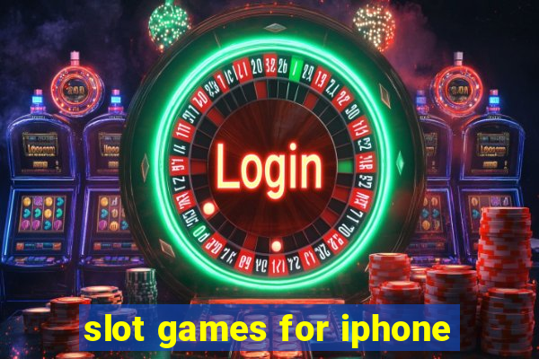 slot games for iphone