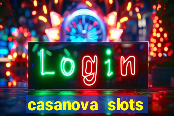 casanova slots lounge club