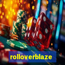 rolloverblaze