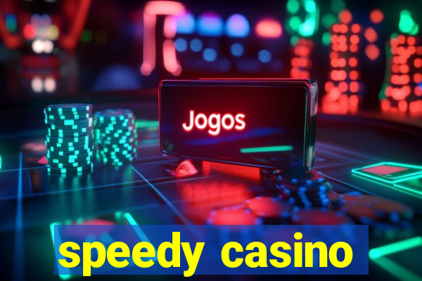 speedy casino