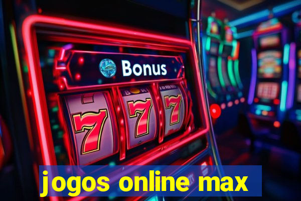 jogos online max