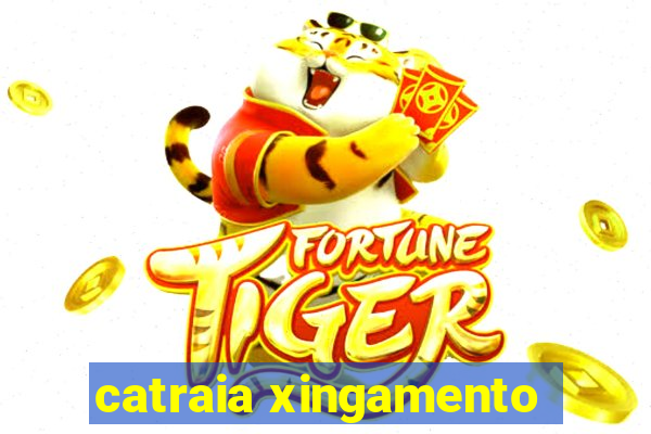 catraia xingamento