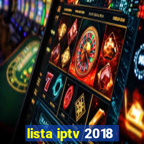 lista iptv 2018