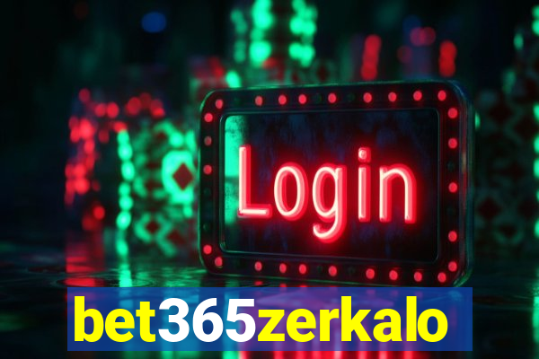 bet365zerkalo