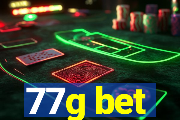 77g bet