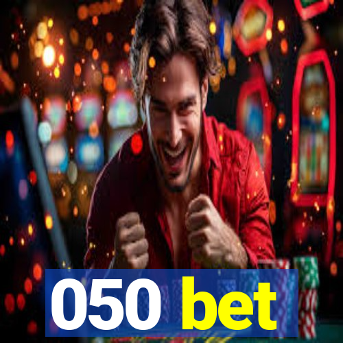 050 bet