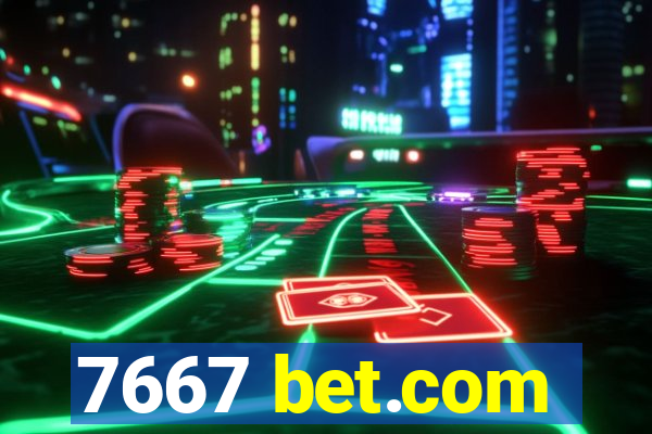 7667 bet.com