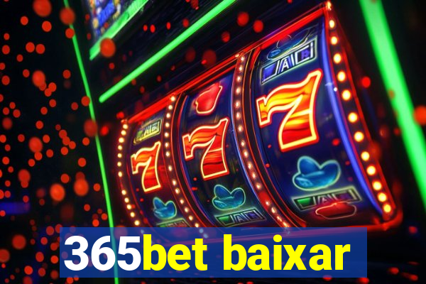 365bet baixar