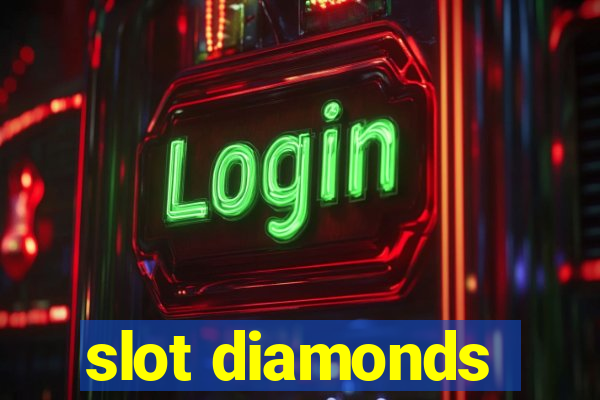 slot diamonds