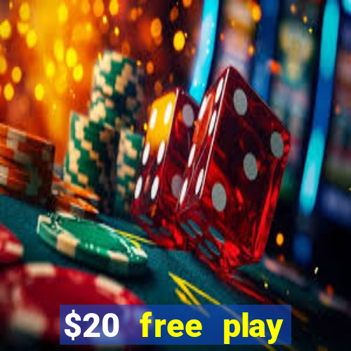 $20 free play chicken ranch casino