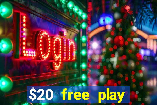 $20 free play chicken ranch casino