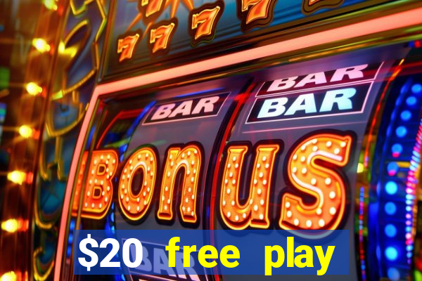 $20 free play chicken ranch casino