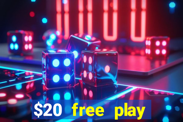 $20 free play chicken ranch casino