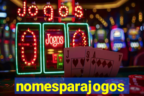 nomesparajogos