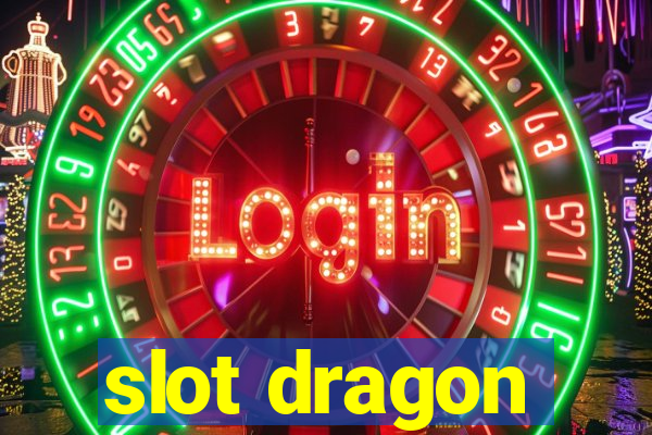 slot dragon