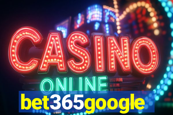 bet365google