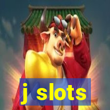 j slots