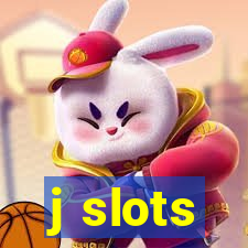 j slots