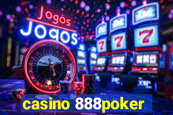 casino 888poker