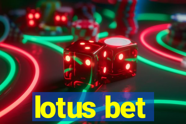 lotus bet