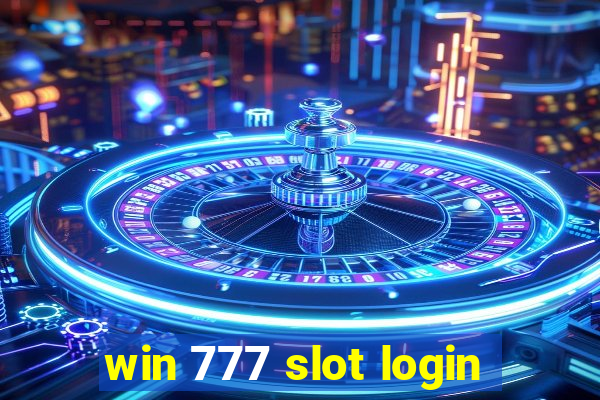 win 777 slot login