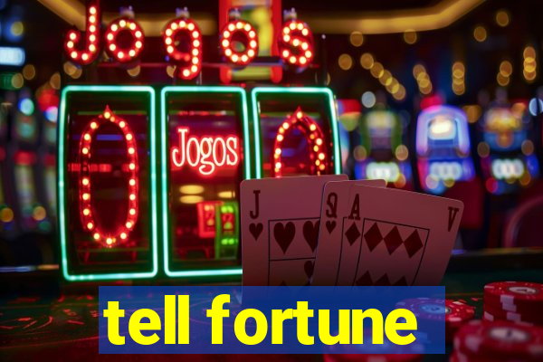 tell fortune