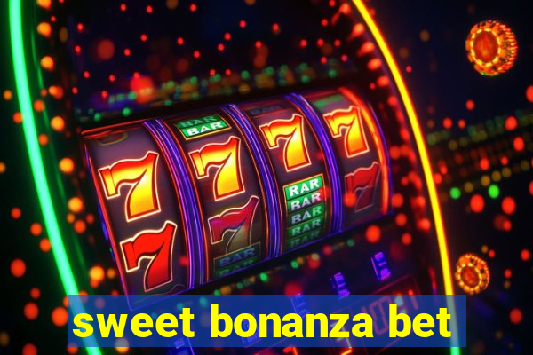 sweet bonanza bet