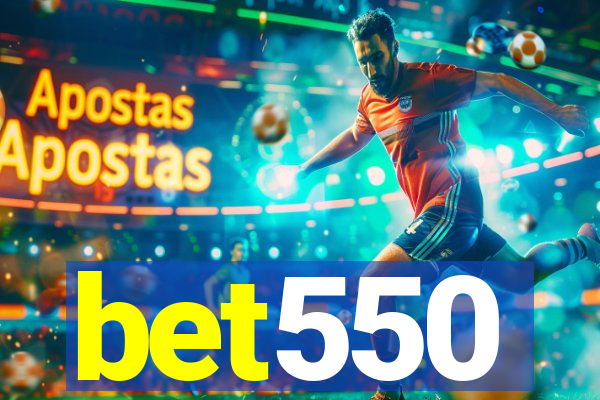 bet550