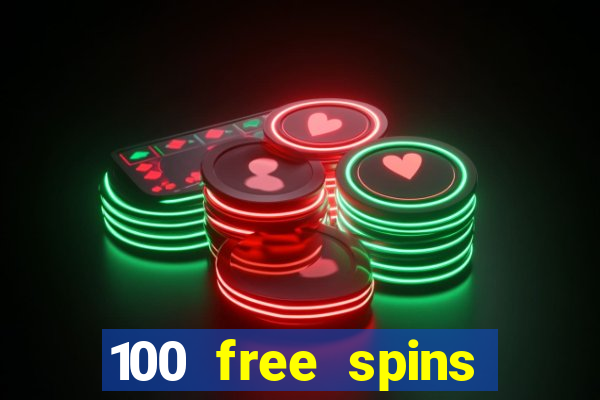 100 free spins casinos reddit