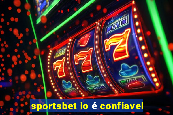 sportsbet io é confiavel