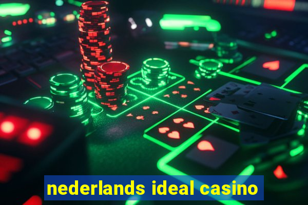 nederlands ideal casino