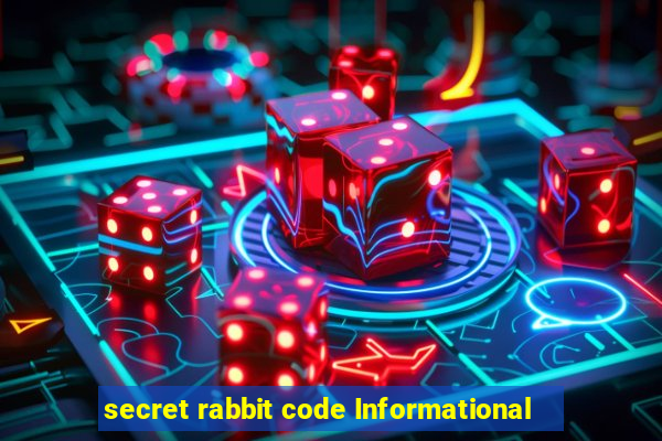 secret rabbit code Informational