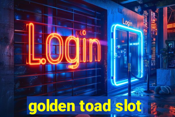 golden toad slot