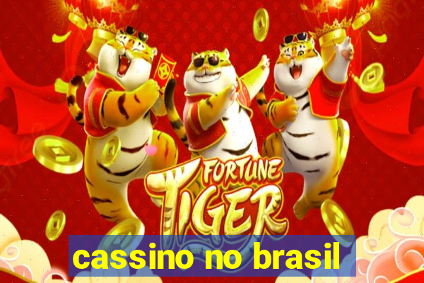 cassino no brasil