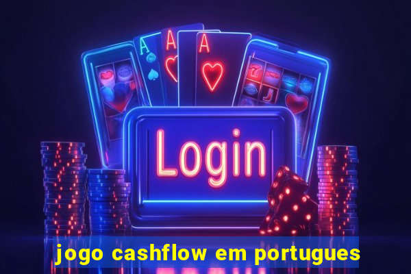 jogo cashflow em portugues